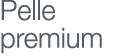 Pelle premium