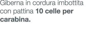 Giberna in cordura imbottita con pattina 10 celle per carabina.