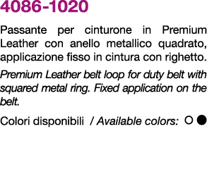 4086 1020 Passante per cinturone in Premium Leather con anello metallico quadrato, applicazione fisso in cintura con ...