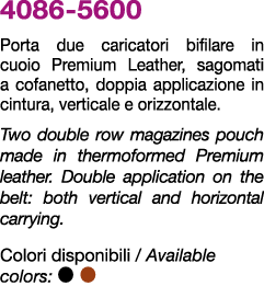 4086 5600 Porta due caricatori bifilare in cuoio Premium Leather, sagomati a cofanetto, doppia applicazione in cintur...