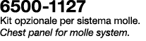 6500 1127 Kit opzionale per sistema molle. Chest panel for molle system.