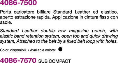 4086 7500 Porta caricatore bifilare Standard Leather ed elastico, aperto estrazione rapida. Applicazione in cintura f...