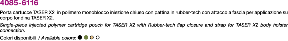 4085 6116 Porta cartucce taser x2 in polimero monoblocco iniezione chiuso con pattina in rubber tech con attacco a fa...