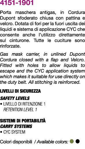 4151 1901 Porta maschera antigas, in Cordura Dupont sfoderato chiusa con pattina e velcro. Dotata di fori per la fuor...