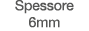 Spessore 6mm